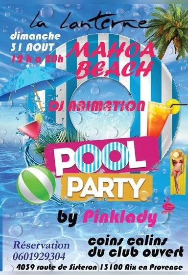 🔥POOL PARTY BY PINKLADY🔥 . dj animation ENZO D IBIZA🎛️📀 . coins câlins du club ouvert .🍲Restauration avec notre cuisto pour éveiller vos papilles !!! réservation 0601929304