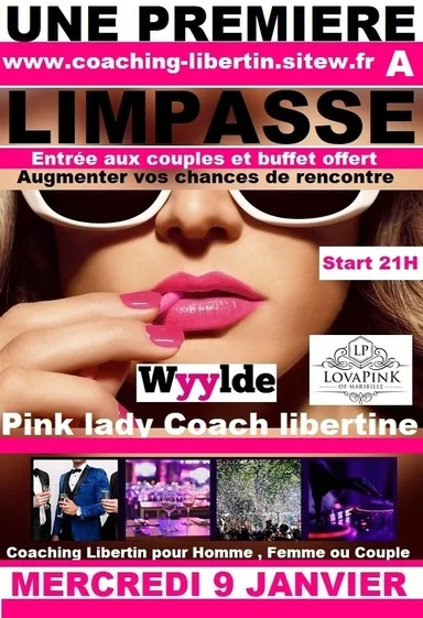 UNE PREMIERE EN CLUB LIMPASSE VOUS PRESENTE LA SOIREE Pink Lady Coach libertine BUFFET POUR TOUS & ENTREE OFFERTE AUX COUPLES ET FEMMES SEULES