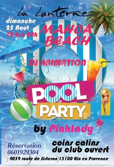 🔥POOL PARTY BY PINKLADY🔥 . dj animation 🎛️📀 . coins câlins du club ouvert .🍲Restauration avec notre cuisto pour éveiller vos papilles !!! réservation 0601929304