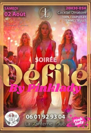 Flyer — ✨🔥 *LA SOIRÉE DÉFILÉ SEXY DE L’ÉTÉ BY PINKLADY ET LES PLAISIRS SECRETS .VA ENFLAMMER LA NUIT !* 🔥✨