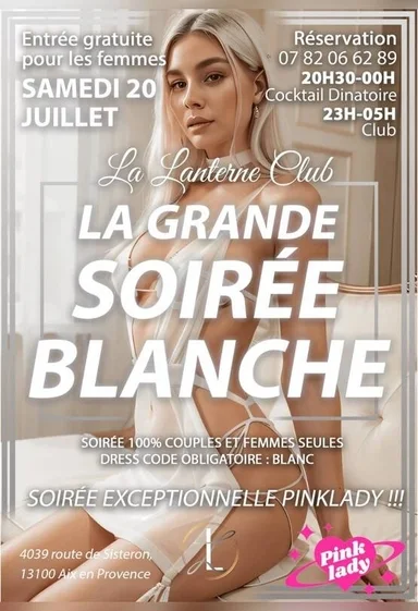la Grande SOIRÉE BLANCHE by Pinklady DRESS CODE BLANC OBLIGATOIRE .AUX PLATINES 🎛️DJ ENZO D IBIZA .POUR CETTE SOIRÉE EXCEPTIONNELLE 3 FORMULES COCKTAIL DÎNATOIRE ou RESTAURANT À TABLE OU CLUB réservations et renseignements 0601929304 OU 0782066289