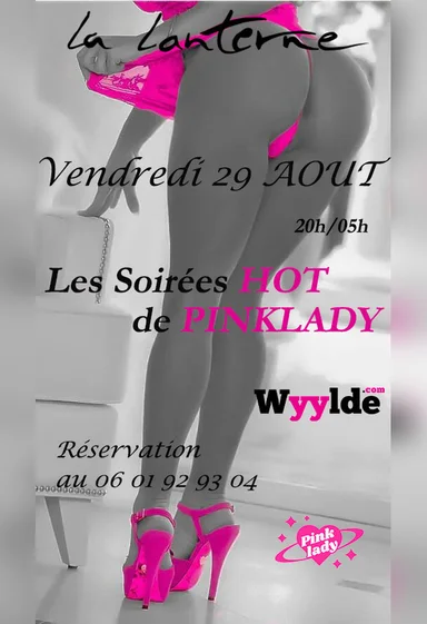 Flyer — 🔥LA SOIRÉE HOT DE PINKLADY🔥 RÉSERVATIONS OBLIGATOIRES 👉 0601929304. LE FEUX SUR LE COMPTOIR ET DANS LES COINS CALINS !!. CADEAUX🎁 DE NOTRE PARTENAIRE LES PLAISIRS SECRETS POUR LES PLUS BEAUX SHOWS SUR LE COMPTOIR 🔥🔥🔥 **Tarifs exceptionnels pour cette soirée pinklady avec cocktail dînatoire offert à tous les inscrits Wyylde :** 👩‍❤️‍👨 **couple ** : 40€ ~ *cocktail dînatoire Deux verres hors cocktails et entrée au club🍹🍹 👩 **Femme)** : 20€ ~ *cocktail dînatoire un verre hors cocktails et entrée au club* 🔥 👨 **Homme)** : 60€ ~ *cocktail dînatoire 1 verre hors cocktails et entrée au club * 😉💎 🍣 **Cocktail dînatoire offert** à tous les inscrits sur **Wyylde** 🆓