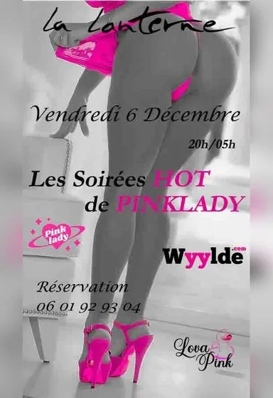 Flyer — 🔥LA SOIRÉE HOT DE PINKLADY🔥 RÉSERVATIONS OBLIGATOIRES 👉 0601929304. LE FEUX SUR LE COMPTOIR ET DANS LES COINS CALINS !!. CADEAUX🎁 Loveshop LOVAPINK pour les plus beaux shows sur le comptoir 🔥🔥🔥